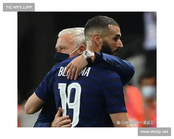 德尚与本泽马争议背后的复杂关系与法国队世界杯前景分析